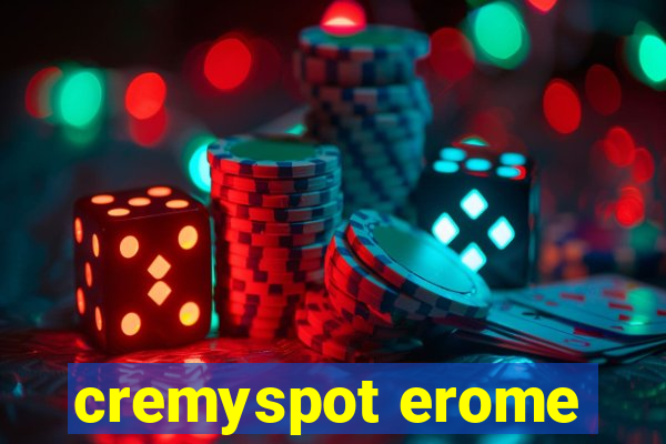 cremyspot erome